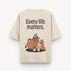 thePack Indie Merch Every Life Matters Oversized T Shirt for Men and Women (Buttercream) Pet Parent-Clothing & Accessories ThePack Dropship S