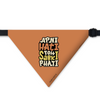 Pawsindia Apni Hati Toh Sabki Phati Pet Bandana for Dogs and Cats Dogs-Clothing & Accessories Pawsindia Dropship M