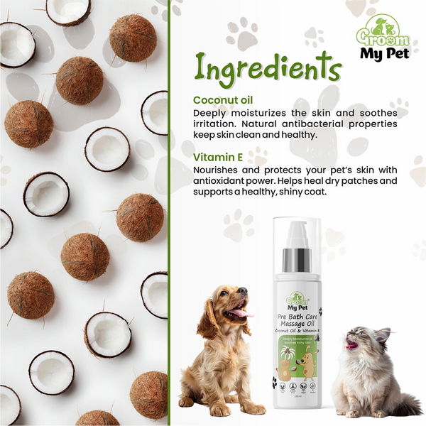 Groom My Pet  Pre Bath Care & Massage Oil with Coconut Oil & Vitamin E Dogs and Cats