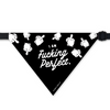 Pawsindia I am F*ing Perfect Pet Bandana for Dogs and Cats Dogs-Clothing & Accessories Pawsindia Dropship M