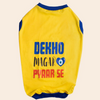 Pet Set Go Dekho Magar Pyaar Sey Tshirt for Dogs (Yellow) Dogs-Clothing & Accessories Pet Set Go Dropship 28