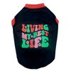 Pet Set Go Living My Best Life T-shirt for Dogs (Black) Dogs-Clothing & Accessories Pet Set Go Dropship