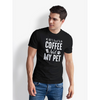 Seek Buy Love All I Need is Coffee and My Pet Regular Unisex Tee (Black) Pet Parent-Clothing & Accessories Seek Buy Love Dropship