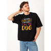 Seek Buy Love Dogs Over Humans Oversized Tee (Black) Pet Parent-Clothing & Accessories Seek Buy Love Dropship S