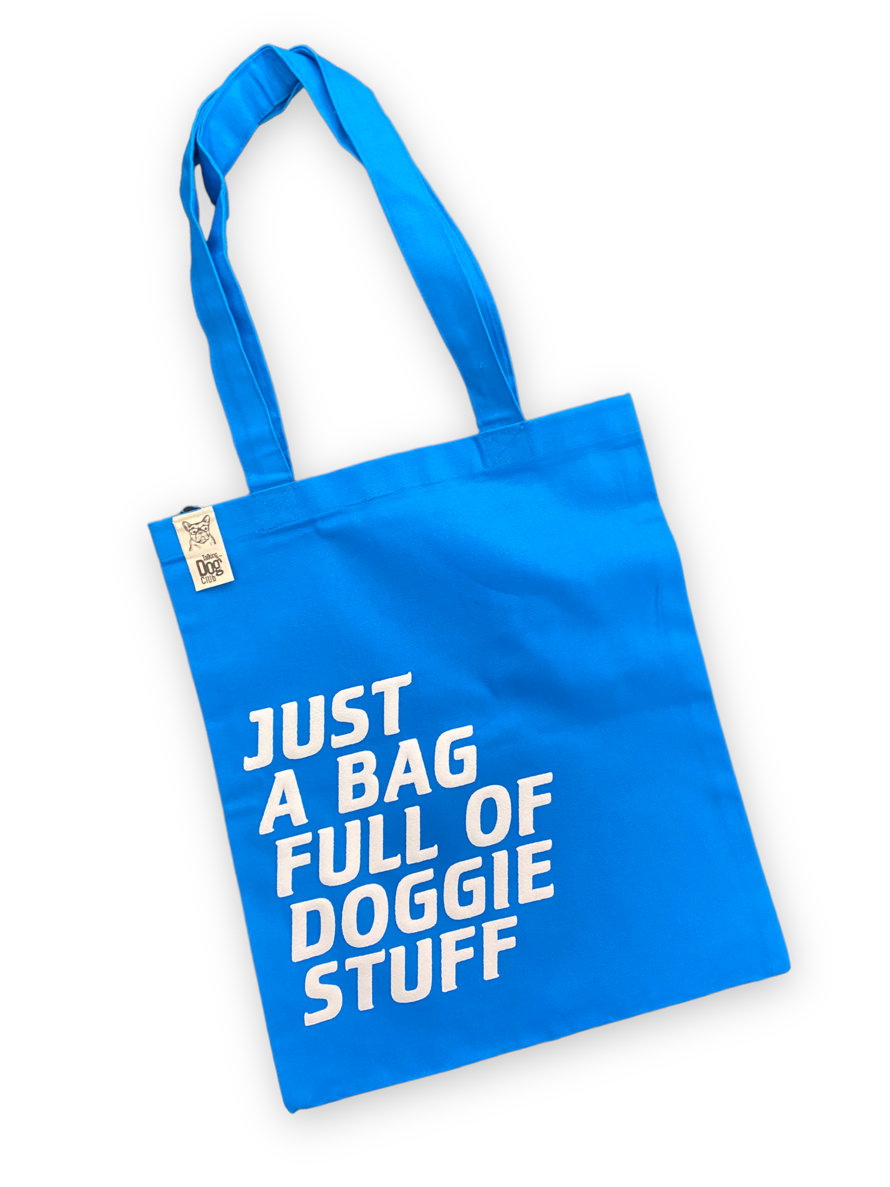 Talking Dog Club Just a Bag Full of Doggie Stuff Carry All Tote Bag for Women (Blue) Pet Parent-Clothing & Accessories Talking Dog Club Dropship
