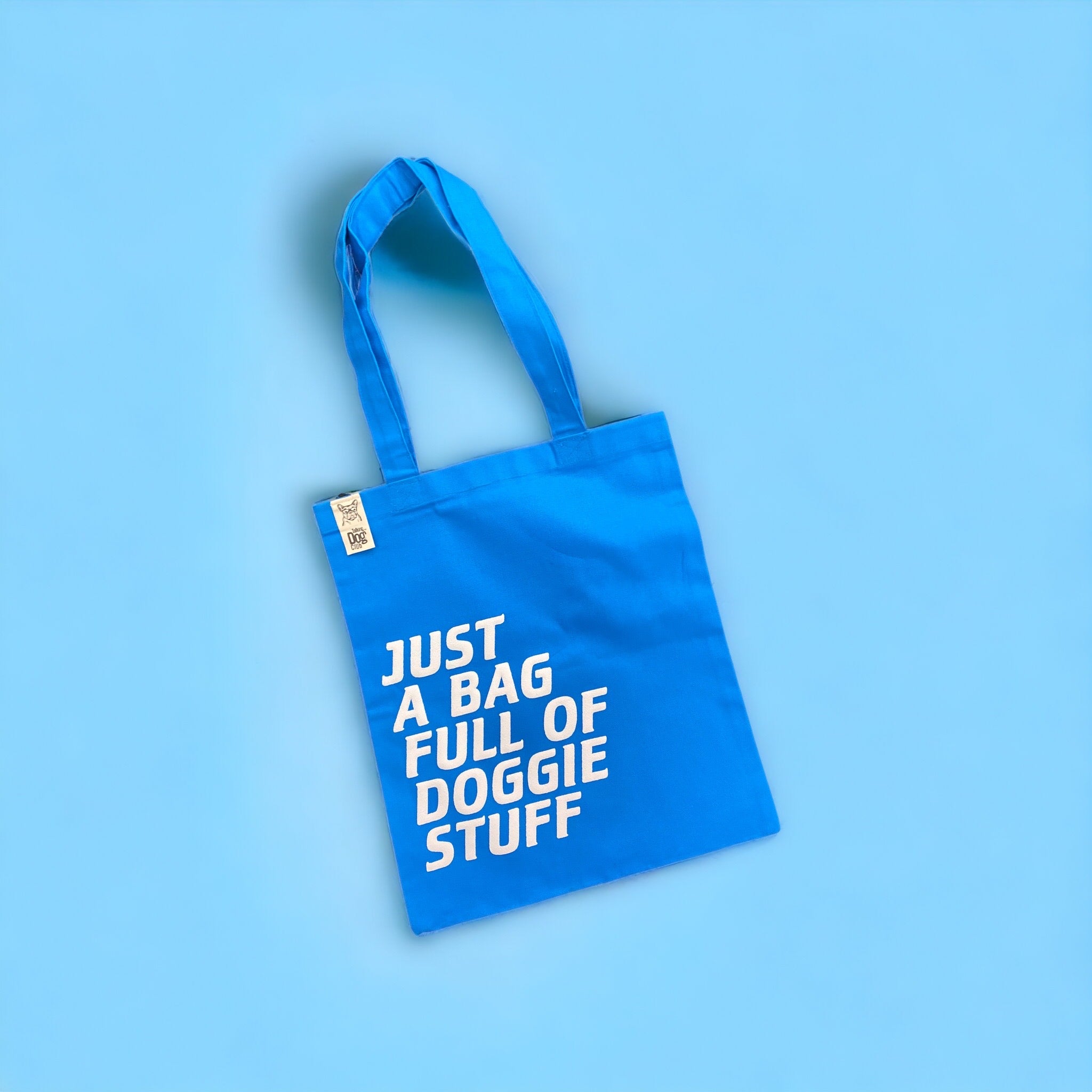 Talking Dog Club Just a Bag Full of Doggie Stuff Carry All Tote Bag for Women (Blue) Pet Parent-Clothing & Accessories Talking Dog Club Dropship