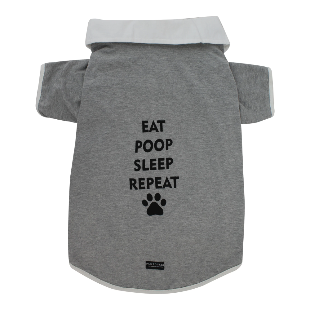 Pawpourri Eat Poop Sleep and Repeat T Shirt for Dogs (Grey)