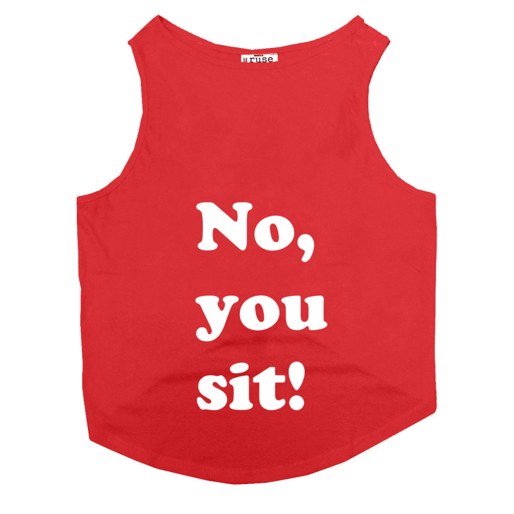 Ruse "No, you sit!" Printed Glow in the dark T Shirt for Dogs (Poppy Red)