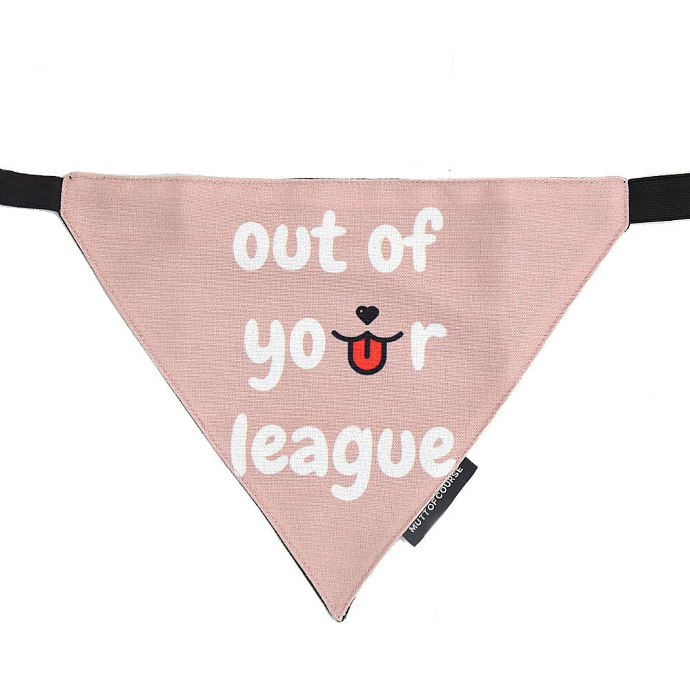 Mutt of Course Cotton Out Of Your League Bandana For Dogs
